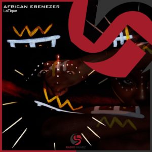 LaTique – African Ebenezer (Rare Touch)