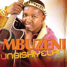 Mbuzeni – Ungishiyelani