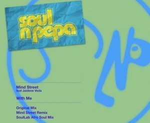 Mind Street, Jaidene Veda – With Me (SoulLab Afro Soul Mix)
