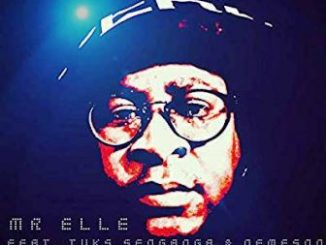 Mr Elle – Lifetime Ft. Tuks Senganga & Nemeson