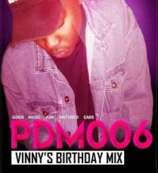 Music Fellas – Good Music For Matured Ears PDM006 (Vinny’s Birthday Mix Edition)
