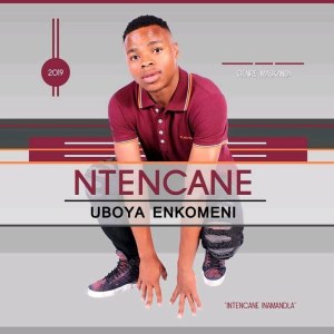 Ntencane – Induku Yechalaha [MP3]