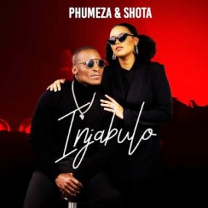 Phumeza & Shota – Injabulo (Candy Man Remix)