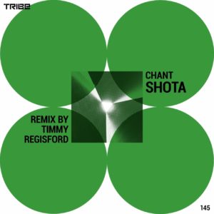 Shota – Chant Ft. Timmy Regisford & Adam Rios