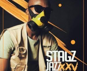Stagz Jazz – XXV