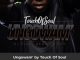 Touch of soul – Ungowam’ Ft. DJ Tira, Beast & Fey