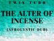 Twin Turb – The Alter Of Incense (Afrolystic Dub)