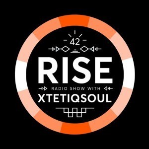 XtetiQsoul – RISE Radio Show Vol. 42