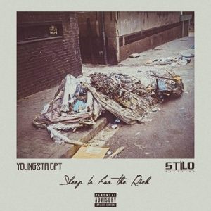 YoungstaCPT Ft. Stilo Magolide – Sleep Is For The Rich