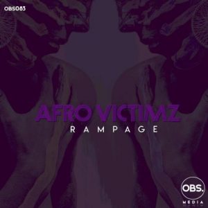 Afro Victimz – Rampage