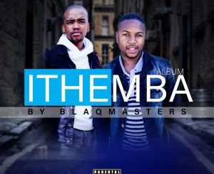 BlaqMasters & Element Boys – Isbheshu (Main Mix)