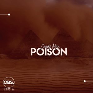 Candy Man – Poison (Original Mix) [MP3]