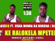 DJ Basseq – Ke Ralokela Mpeteng ft Oska Minda Ka Borena & Dj Cee