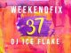 DJ Ice Flake – WeekendFix 37