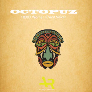 DJ Octopuz – 10000 Woman Chant Voices (Original Mix)