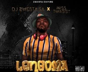 DJ Zwesta SA – Lengoma Ft. Miss Twaggy