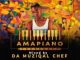 Da Muziqal Chef – Amapiano Thursdays Mix