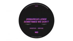 Demarkus Lewis – I Can’t Complain (Original Mix)