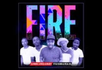 Dj Mimmz Africa & Diloxy – Fire Ft. Dj Scara & Real GS