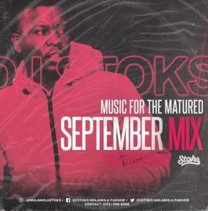 Dj Stoks – Music For The Matured (September mix) 2019