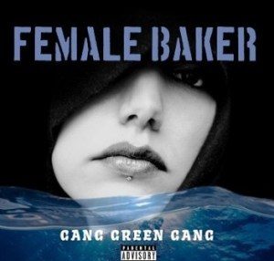 Gang Green Gang – Female Baker