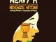 Heavy-K – Ndenze Ntoni Ft. Cassper Nyovest & Ntombi Music