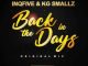 InQfive & KG Smallz – Back In The Days (Original)