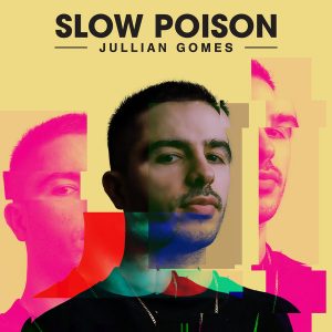 Jullian Gomes – Toxic Love (feat. Ree Morris)