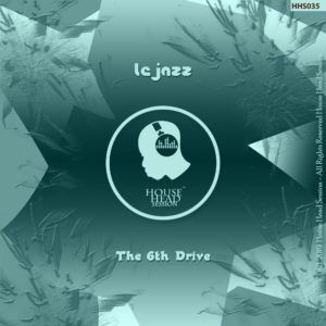 Lejazz – The 6th Drive (Original Mix)