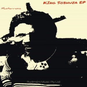 Masterroxz – King Sobhuza