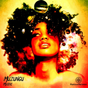 Muzungu – Mystic (Original Mix)