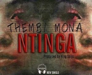 Thembi Mona – Ntinga