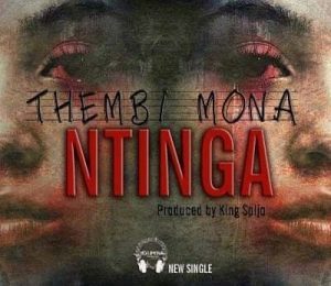 Thembi Mona – Ntinga