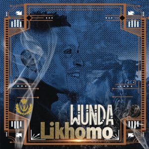 Wunda – Likhomo