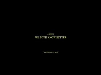 A-reece – We Both Know Better