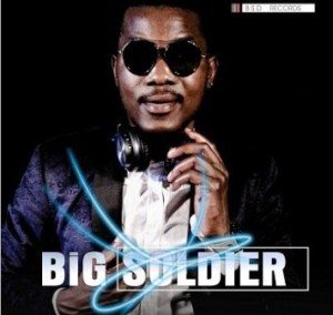 Big Soldier – Bade Tender