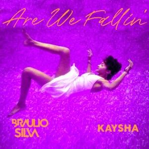 Braulio Silvam & Kaysha – Are We Fallin