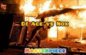 DJ Ace vs Real Nox – Masterpiece (Afro Tech) [MP3]