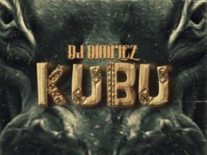 DJ Dimplez – Kubu Album (Cover Artwork & Tracklist) [ALBUM]