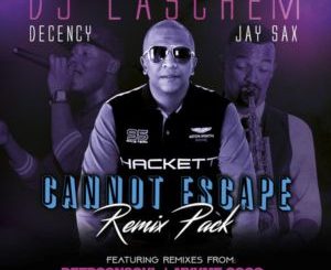DJ Laschem, Decency & Jay Sax – Cannot Escape (Deepconsoul Memories of You Remix)