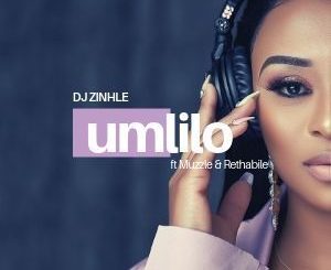 DJ Zinhle – Umlilo Ft. Mvzzle, Rethabile