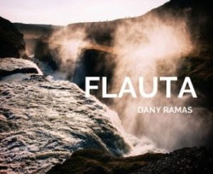 Dany Ramas – Flauta