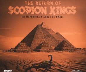Kabza De Small x Dj Maphorisa – The Return Of Scorpion Kings (Cover Artwork + Tracklist)
