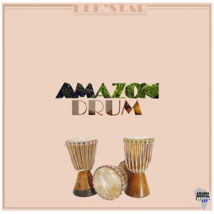 Kek’Star – Amazon Drum