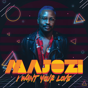 Majozi – I Want Your Love
