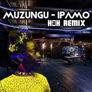 Muzungu – Ipamo (H@K Remix) [MP3]