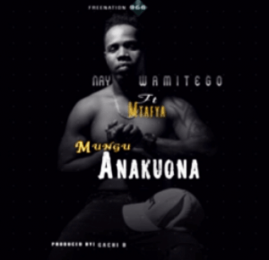 Nay Wa Mitego & Mtafya – Mungu Anakuona