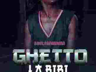 Sholo Mwamba – Ghetto La Bibi
