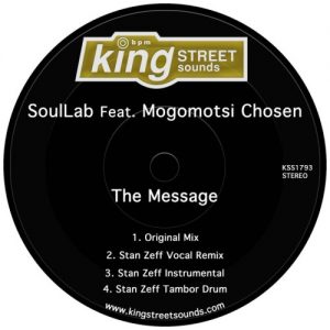SoulLab, Mogomotsi Chosen – The Message