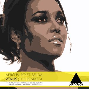 Afro Pupo, Selda – Venus (Dee Cee Remix)